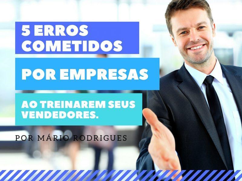 5 erros cometidos por empresas ao treinarem seus vendedores.