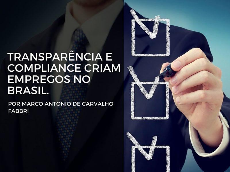 Transparência e compliance criam empregos no Brasil.