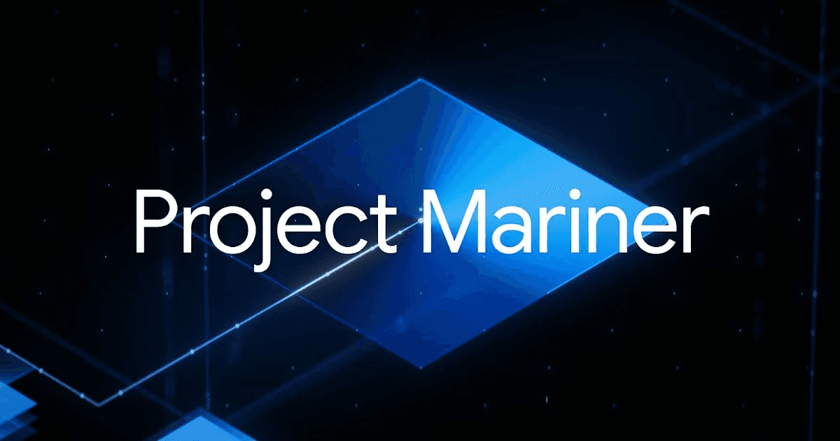 Google lança Mariner, um agente de IA para chamar de seu