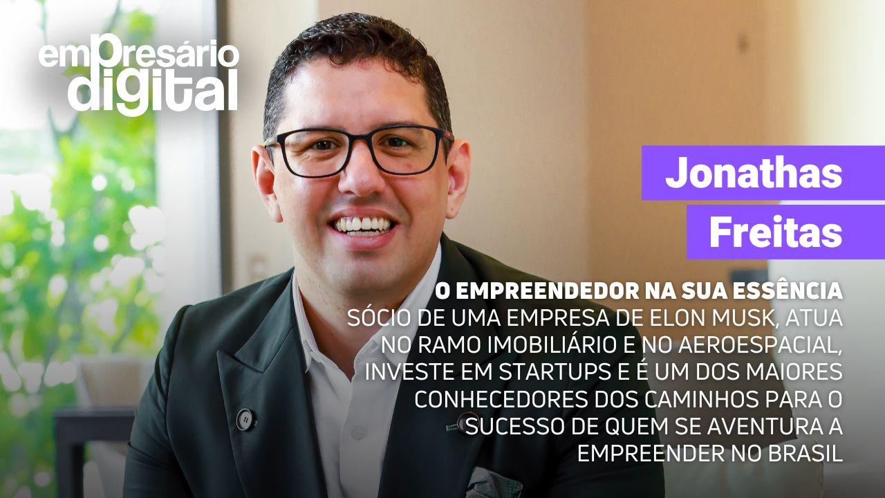 #266 - Jonathas Freitas, Empreendedor e Investidor