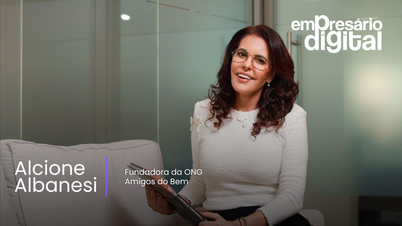 #269 - Alcione Albanesi, Fundadora da ONG Amigos do Bem