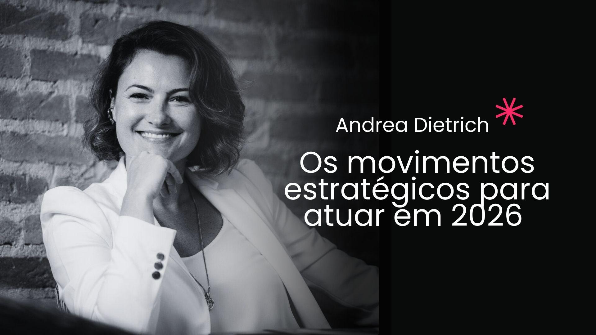 Os movimentos estratégicos para atuar em 2026